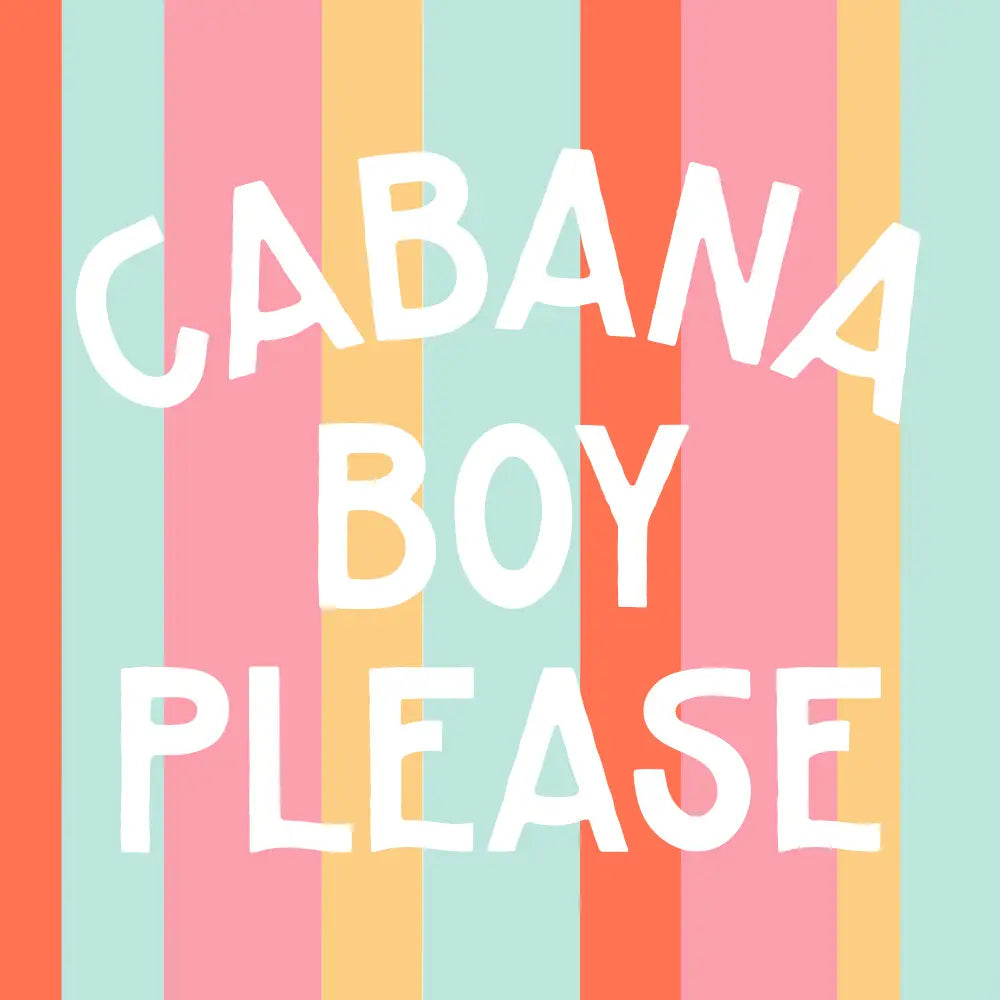 Cabana Boy Please | Funny Cocktail Napkins | - 20ct