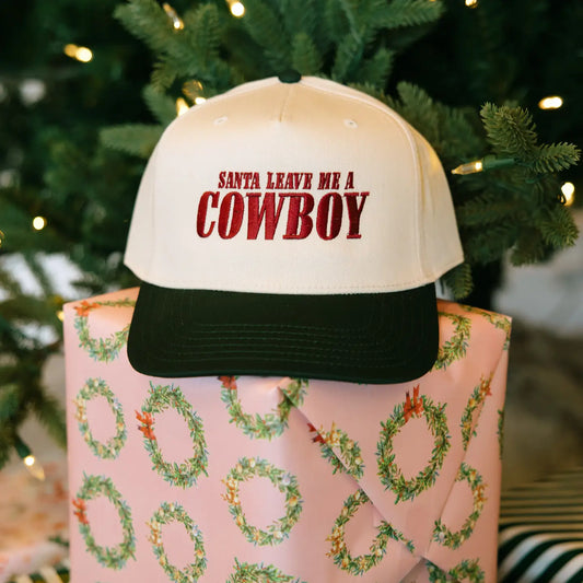 Santa Leave Me A Cowboy- Holiday Hat- Christmas Hat