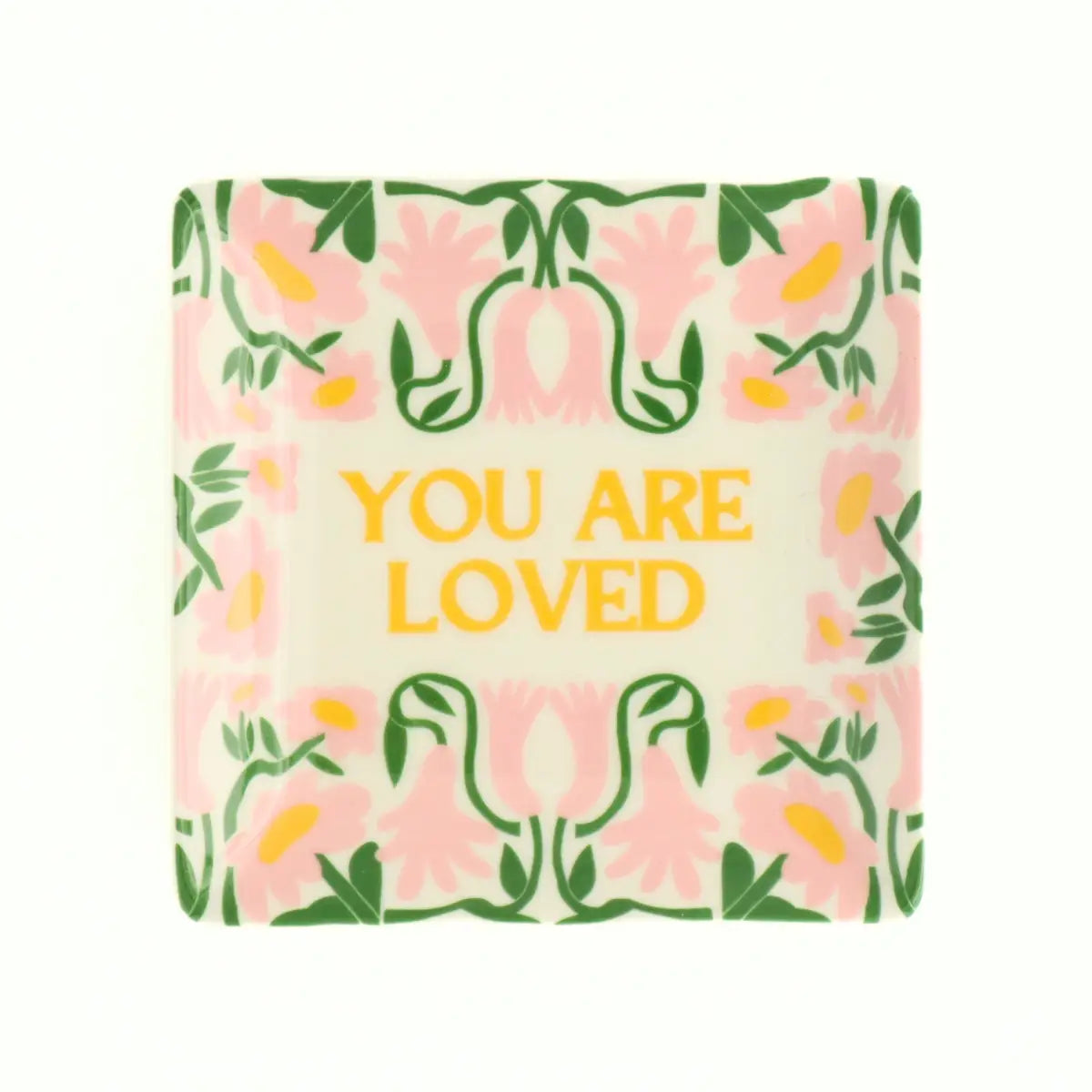 Square Trinket Tray - You Are Loved