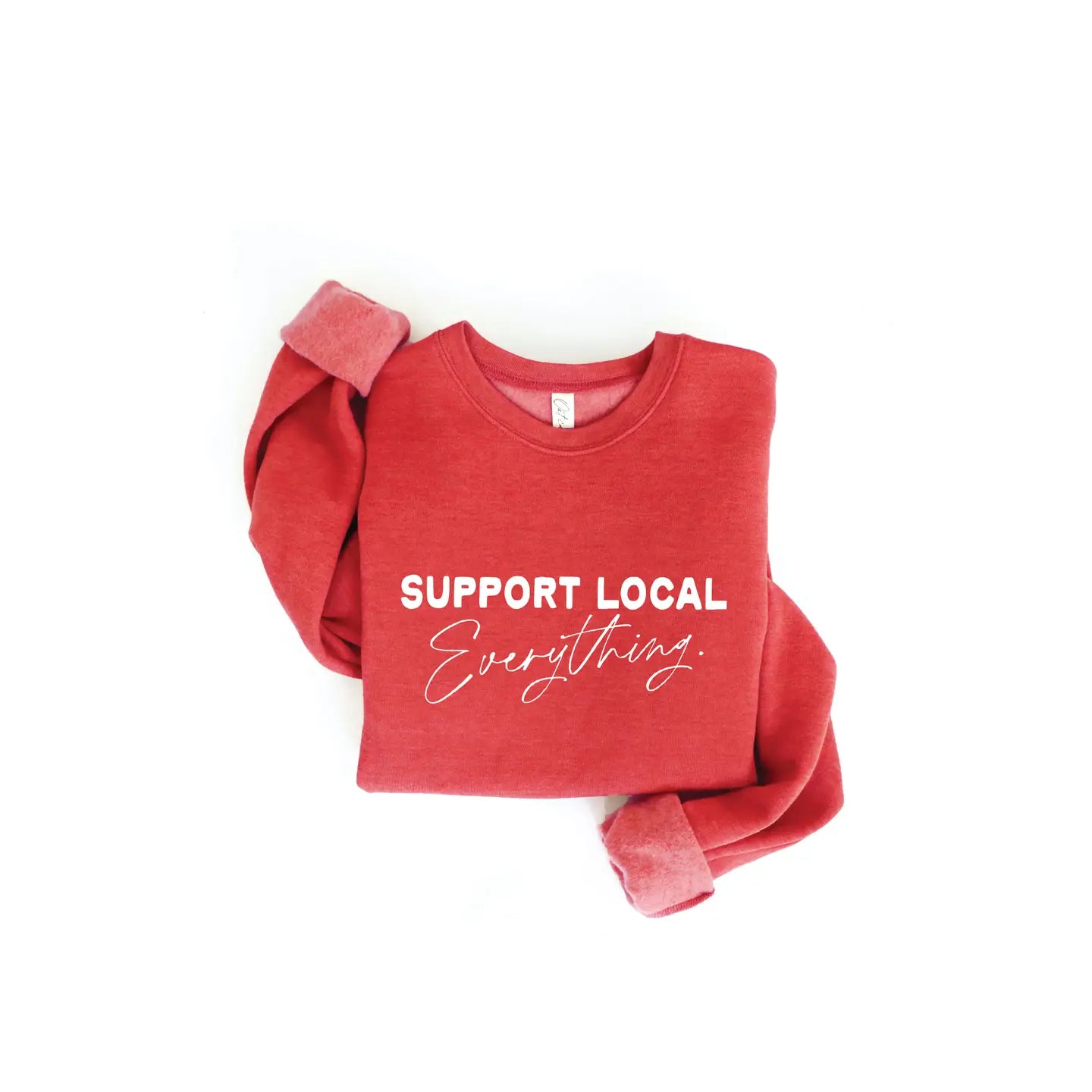 Support Local Everything Mid Graphic Sweatshirt